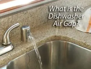 What is a dishwasher air gap?