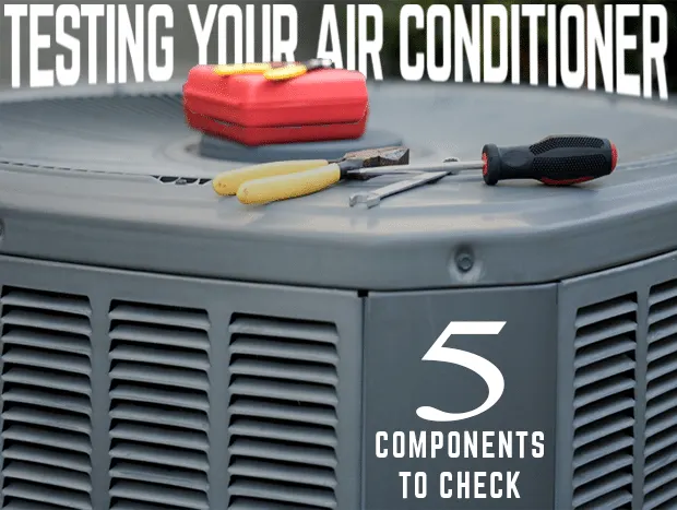 Testing Your Air Conditioner